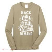 Easter Basket Stuffers Jesus Back By Popular Demand Long Sleeve Shirt thumb 0