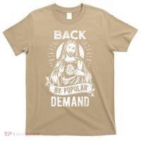 Easter Basket Stuffers Jesus Back By Popular Demand T-Shirt thumb 0