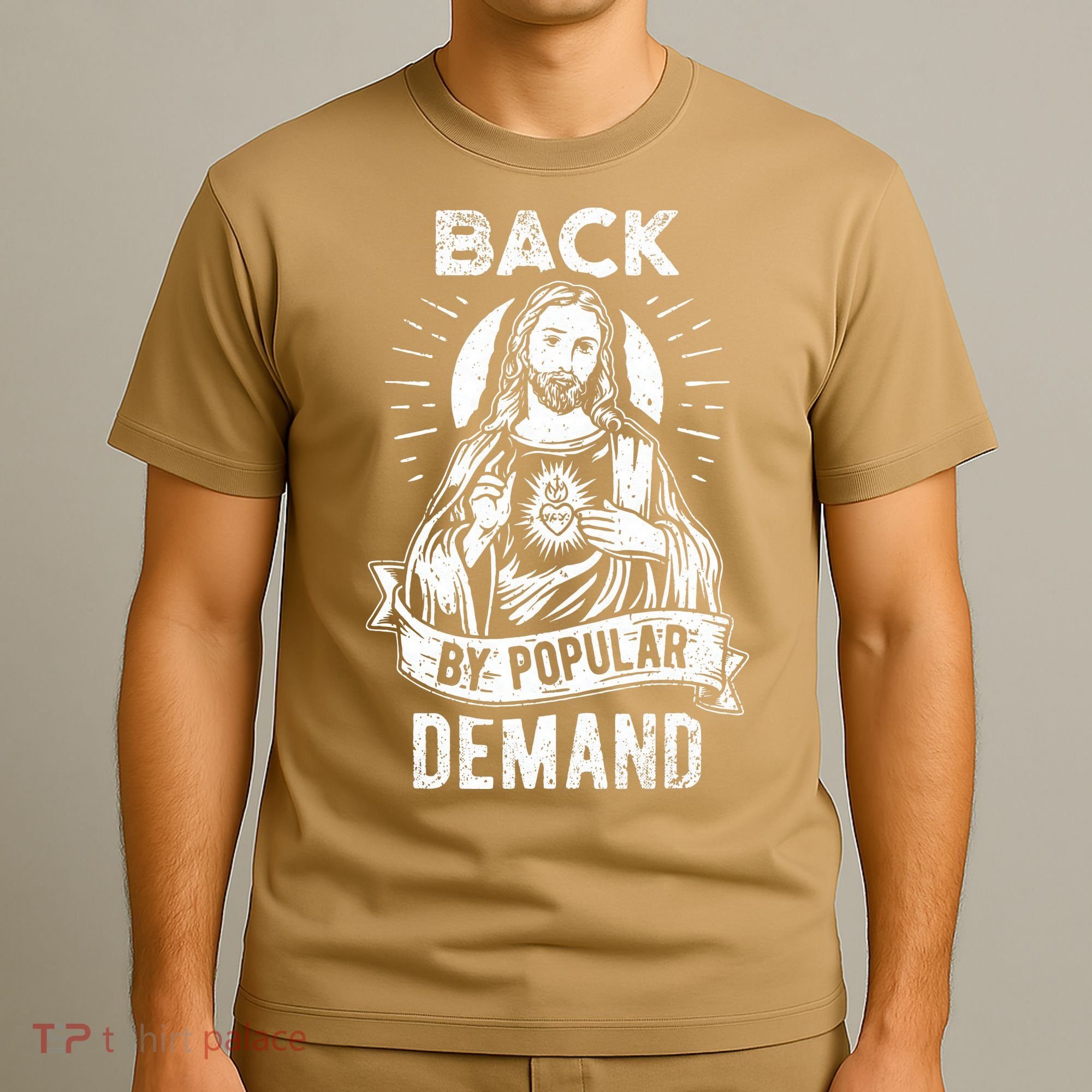 Easter Basket Stuffers Jesus Back By Popular Demand T-Shirt