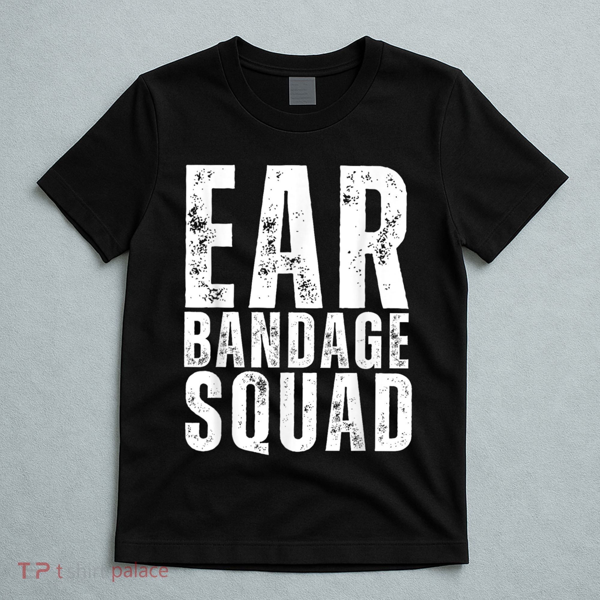 Ear Bandage Squad Patriotic Usa American T-Shirt