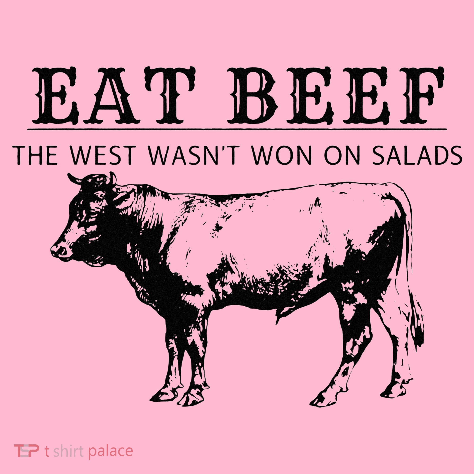 Eat Beef The West Wasn't Won on Salads Funny Beef Cow Coaster