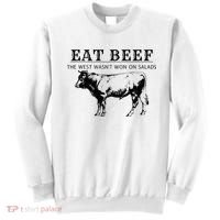 Eat Beef The West Wasn't Won on Salads Funny Beef Cow Sweatshirt thumb 0