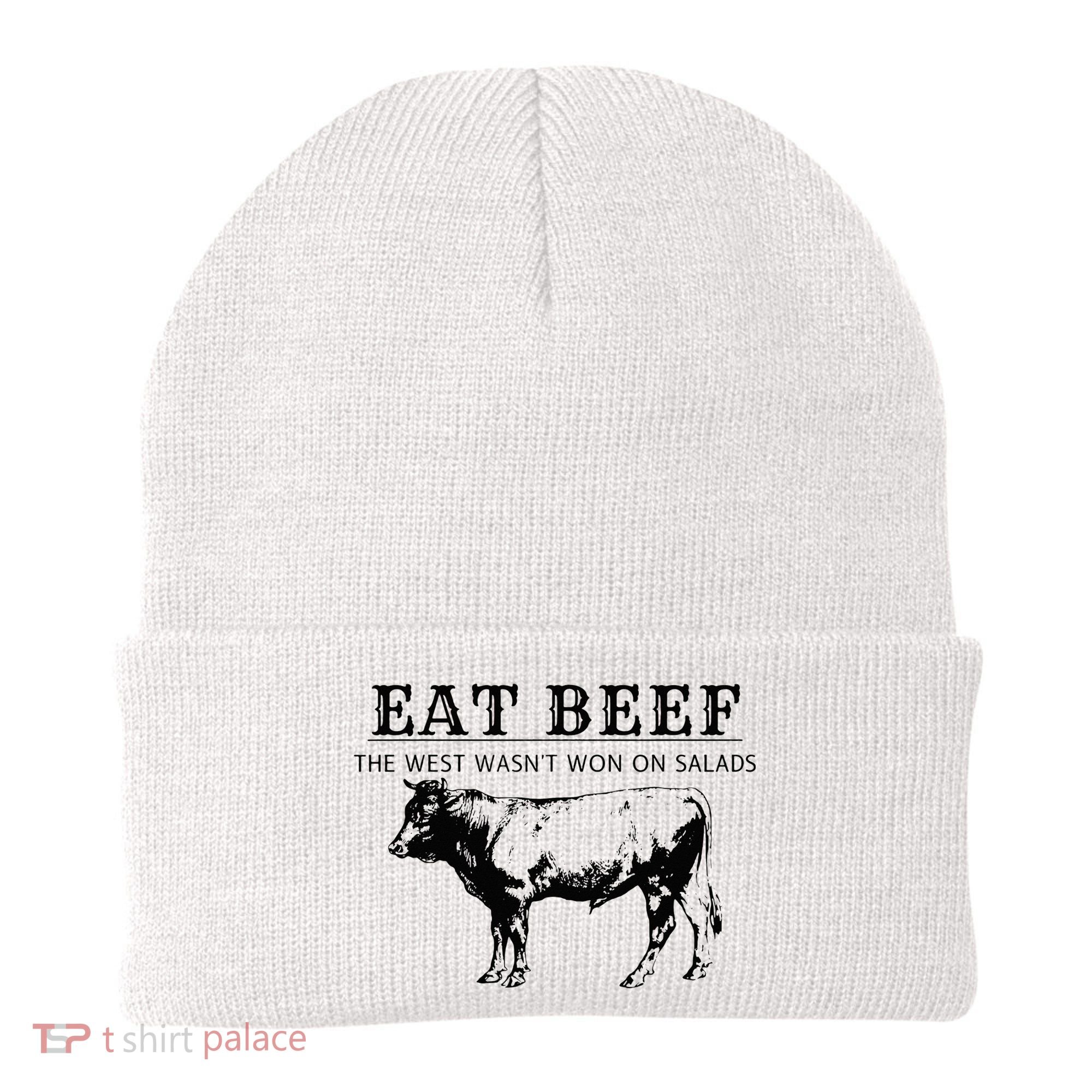 Eat Beef The West Wasn't Won on Salads Funny Beef Cow Beanie