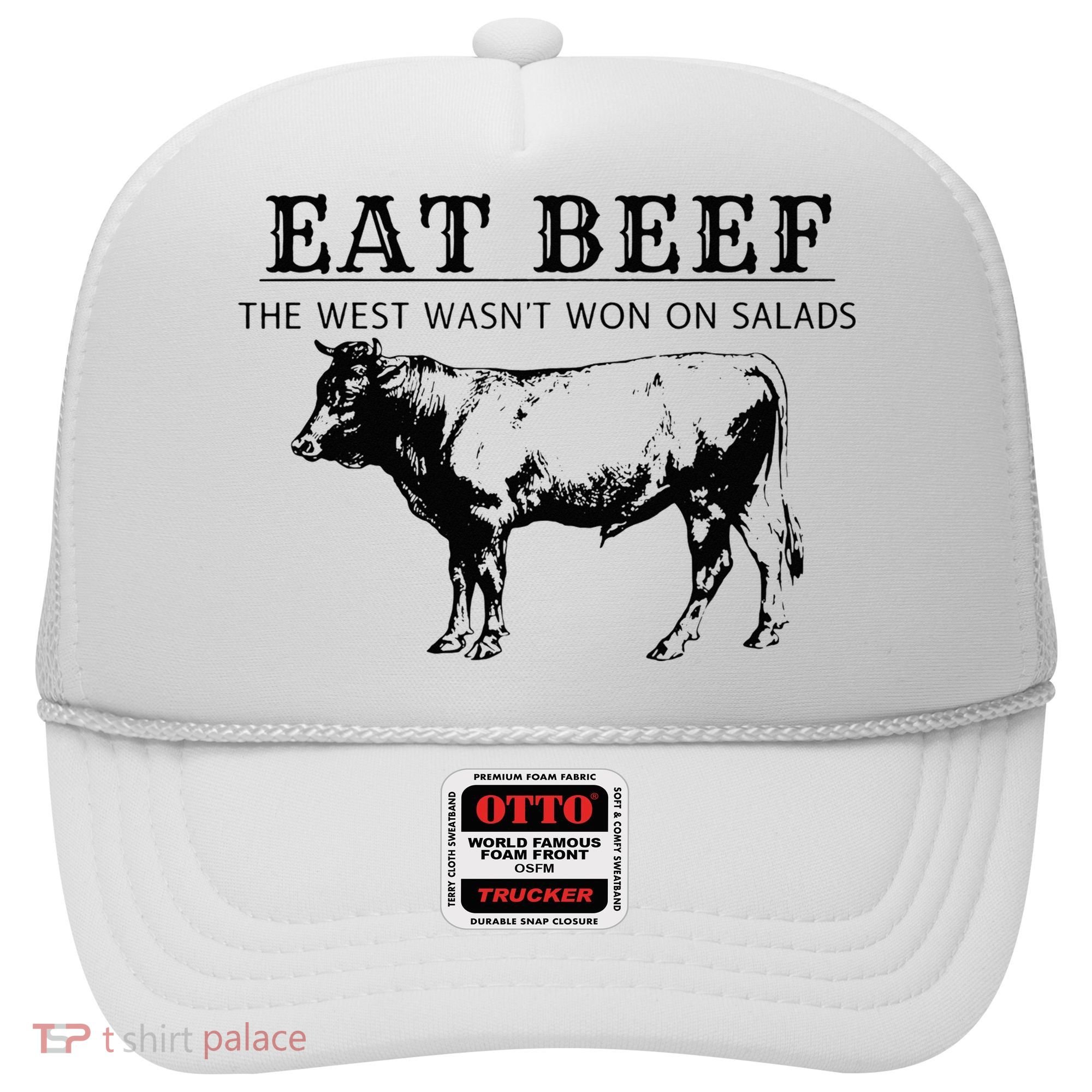Eat Beef The West Wasn't Won on Salads Funny Beef Cow Hat