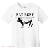 Eat Beef The West Wasn't Won on Salads Funny Beef Cow Toddler T-Shirt thumb 0