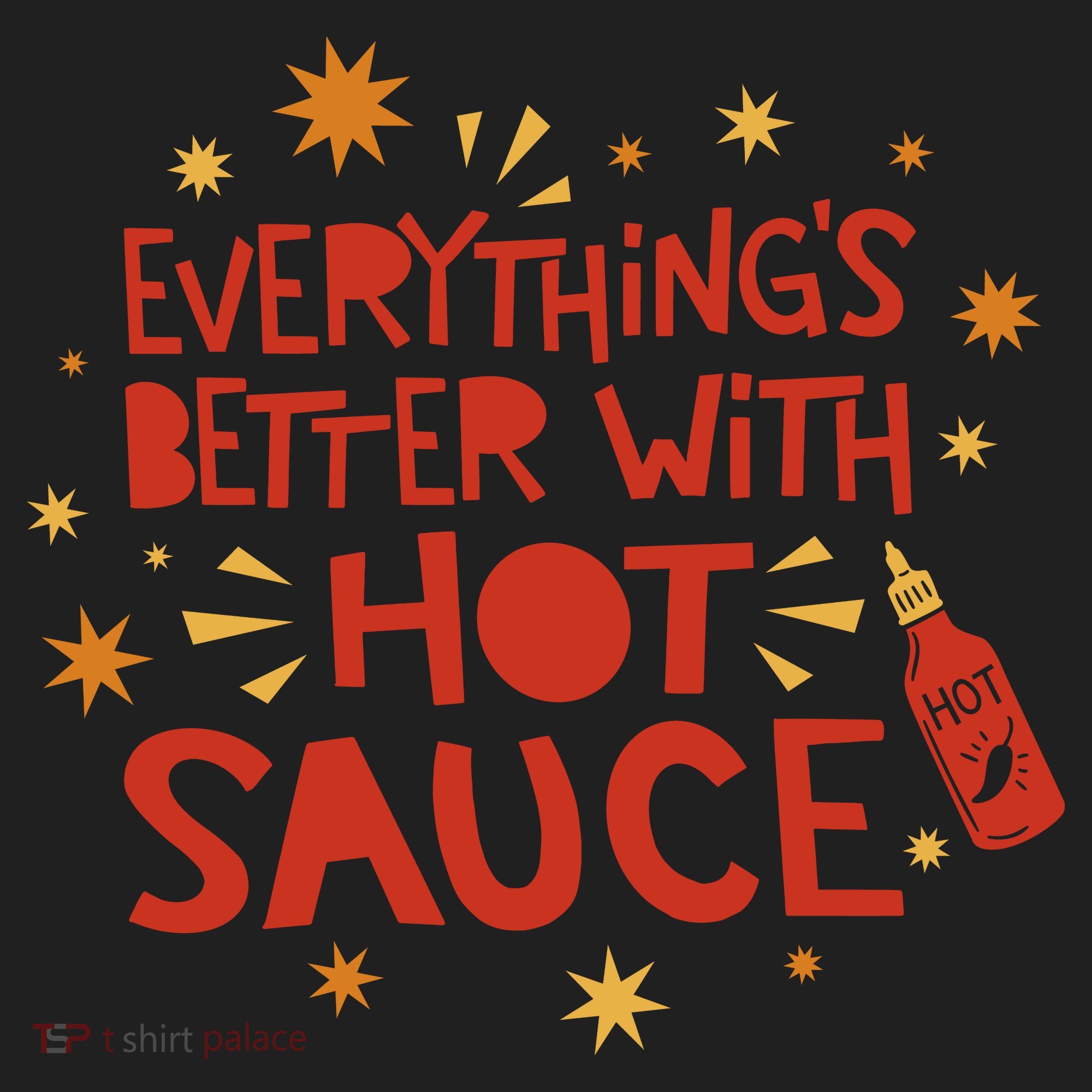 Everything's Better With Hot Sauce Women's Sweatshirt