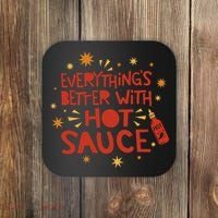 Everything's Better With Hot Sauce Coaster thumb 0