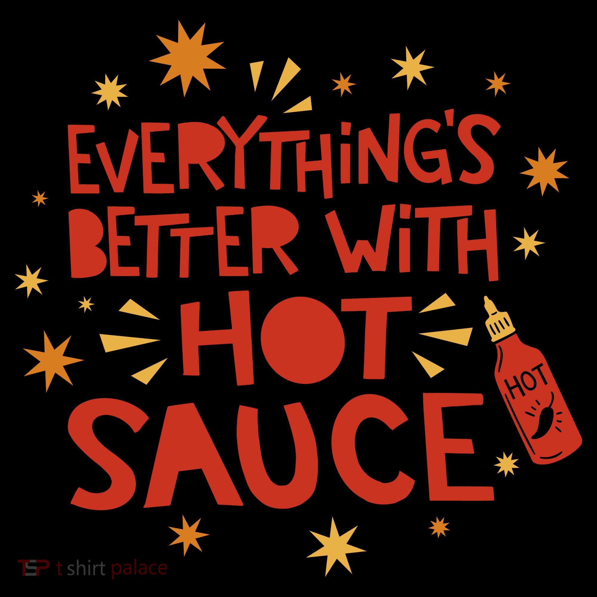 Everything's Better With Hot Sauce Coaster