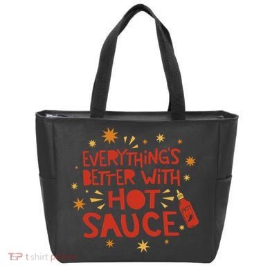 Everything's Better With Hot Sauce Tote Bag