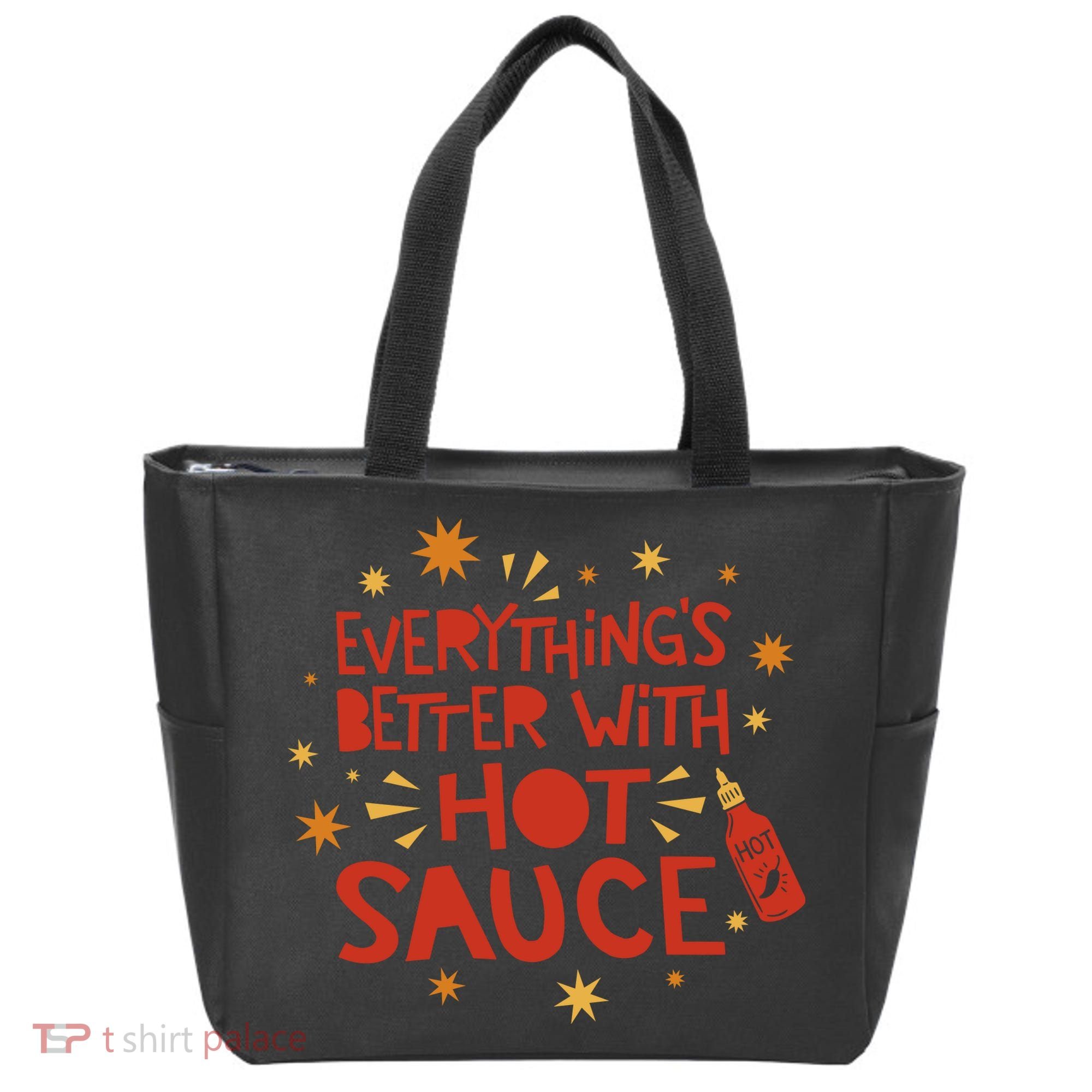 Everything's Better With Hot Sauce Tote Bag