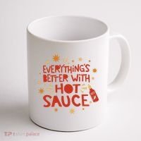 Everything's Better With Hot Sauce Coffee Mug thumb 1