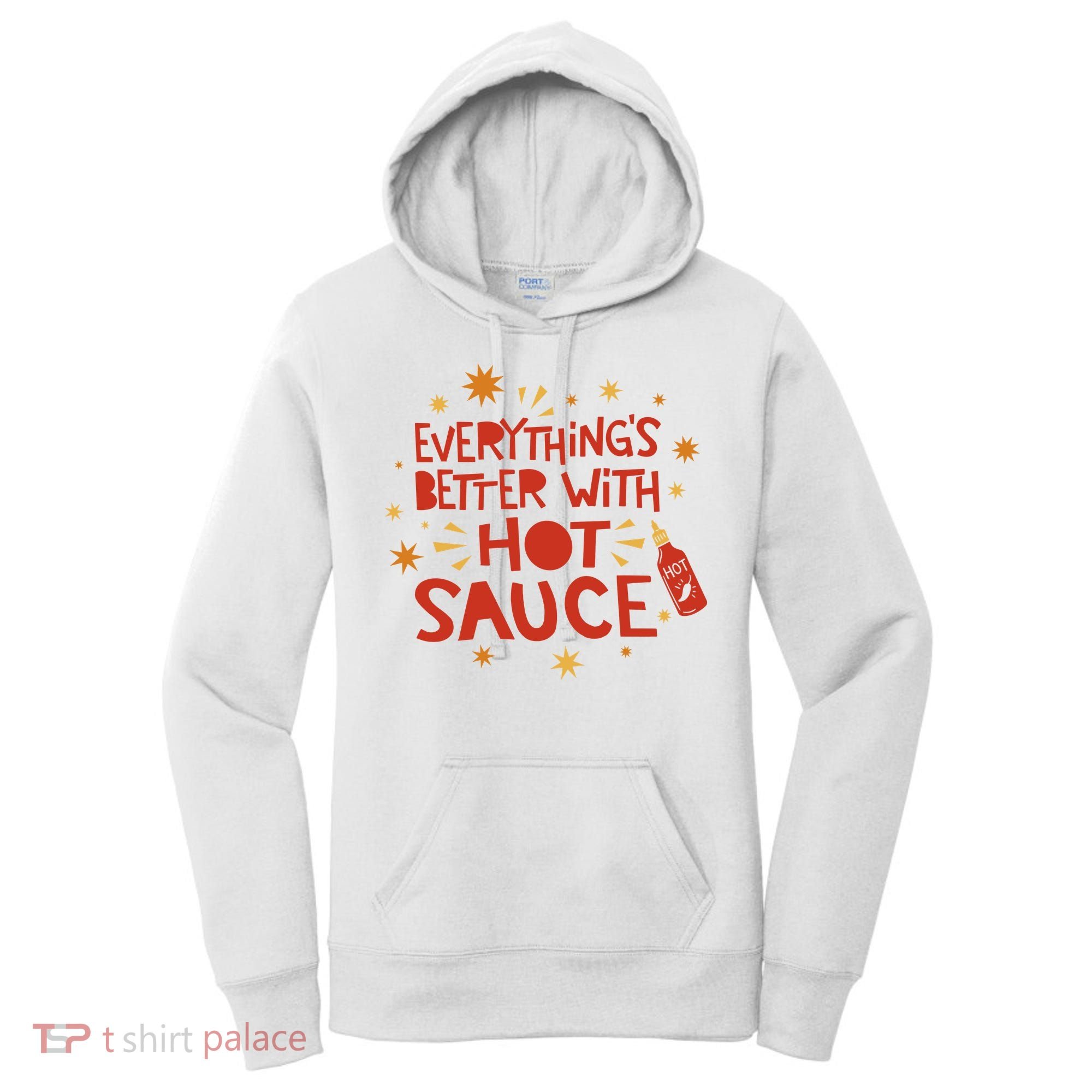 Everything's Better With Hot Sauce Women's Hoodie