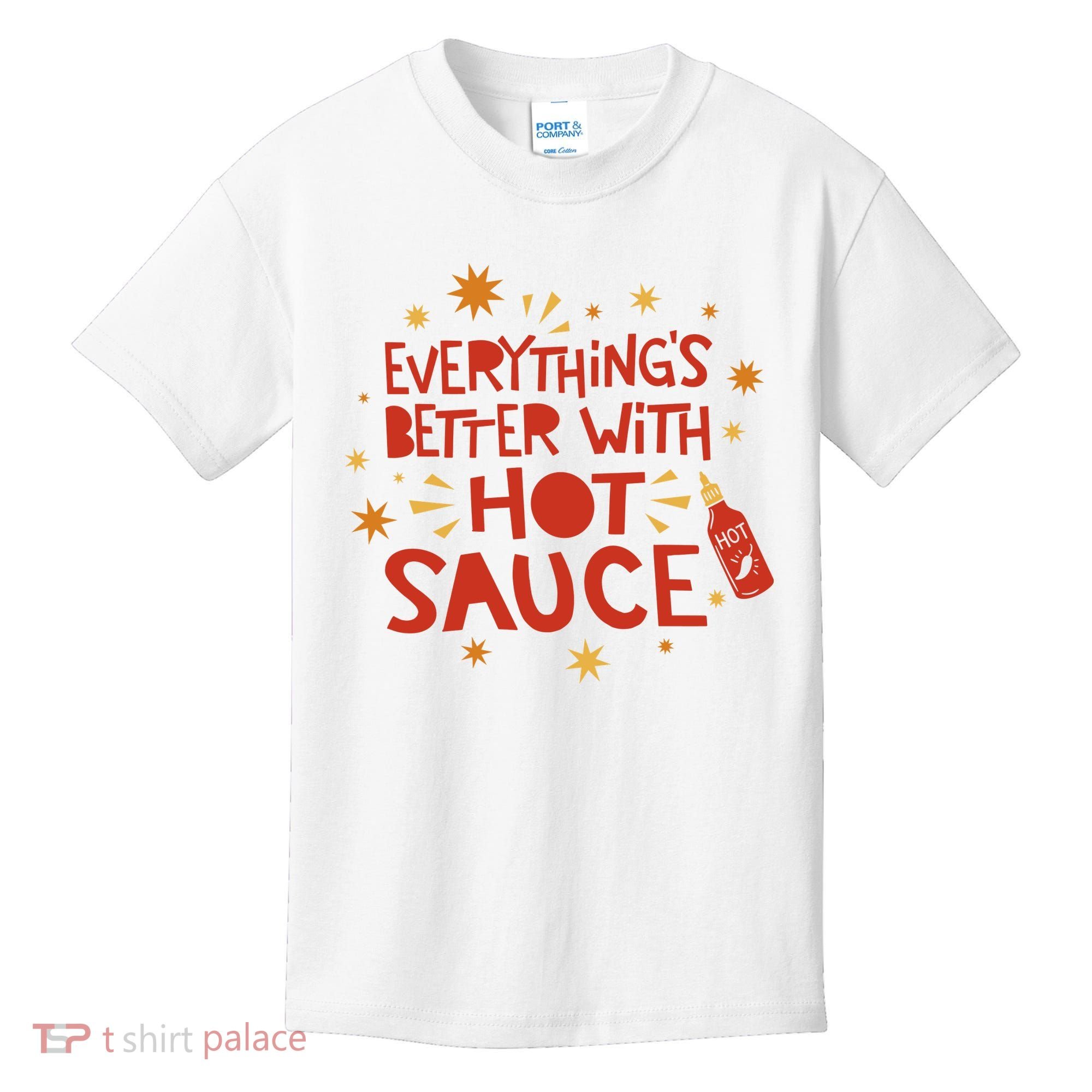 Everything's Better With Hot Sauce Kids T-Shirt