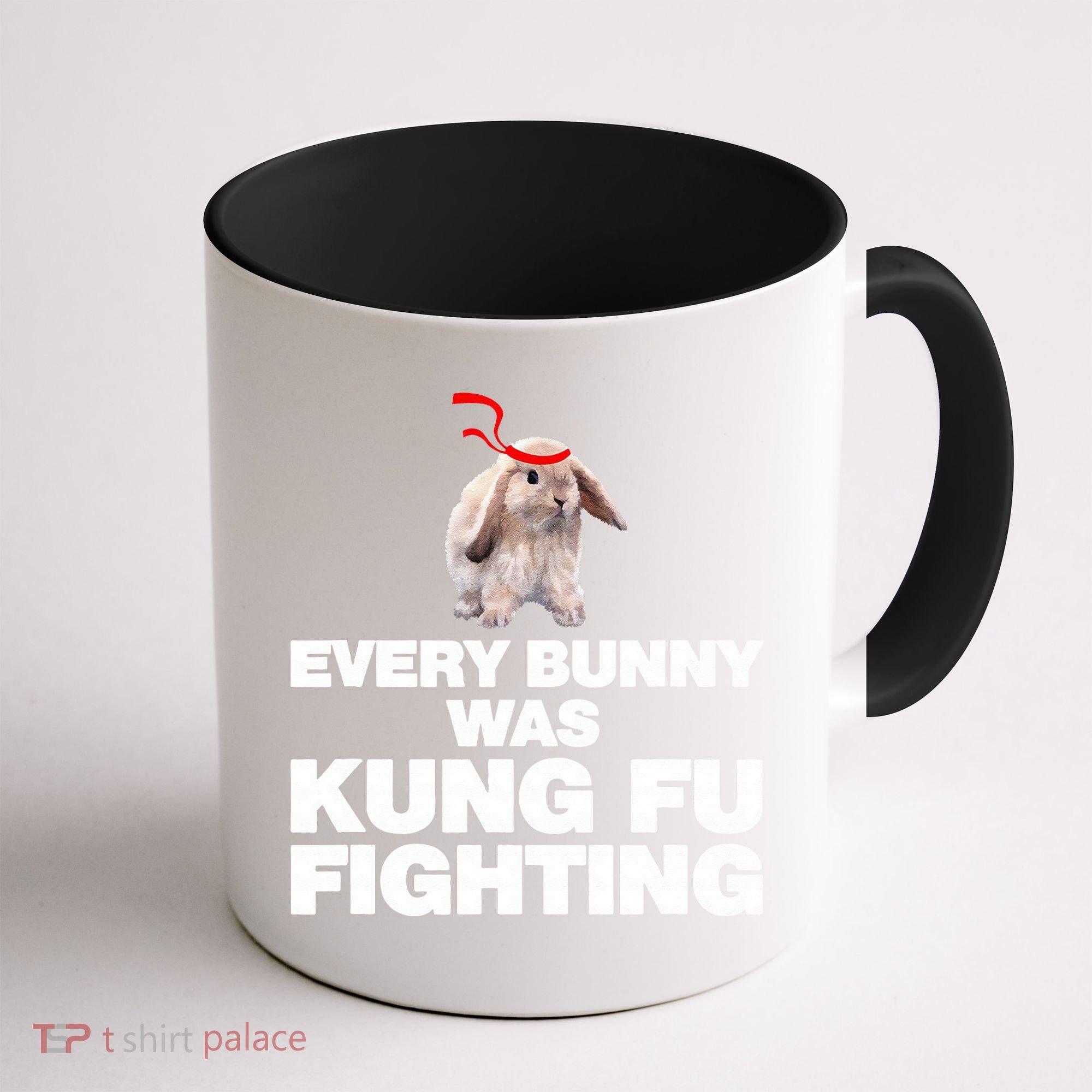 Every Bunny Was Kung Fu Fighting Funny Easter Rabbit Coffee Mug