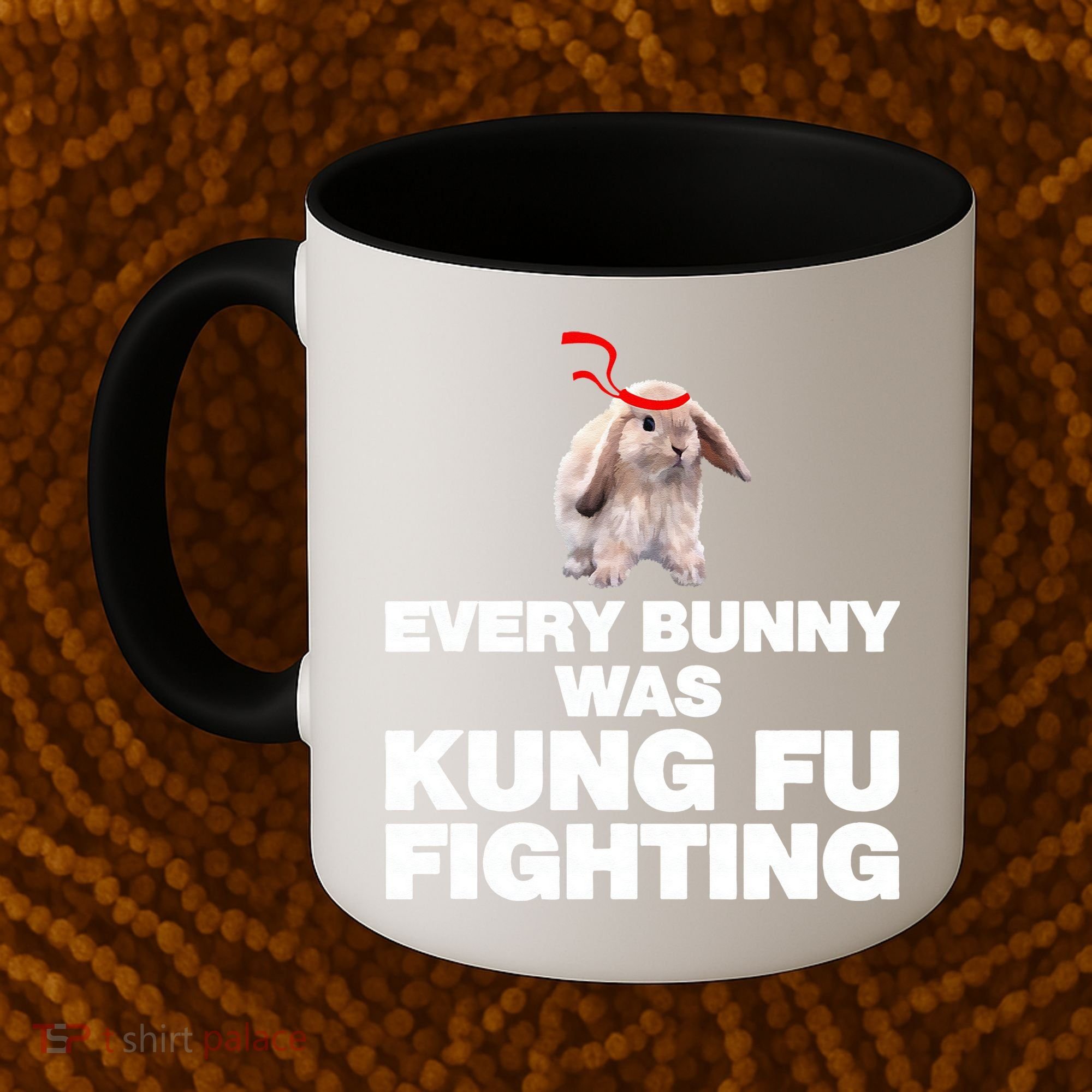 Every Bunny Was Kung Fu Fighting Funny Easter Rabbit Coffee Mug