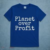 Earth Conservation Anti Capitalism Quote Planet Over Profit Gift T-Shirt thumb 5