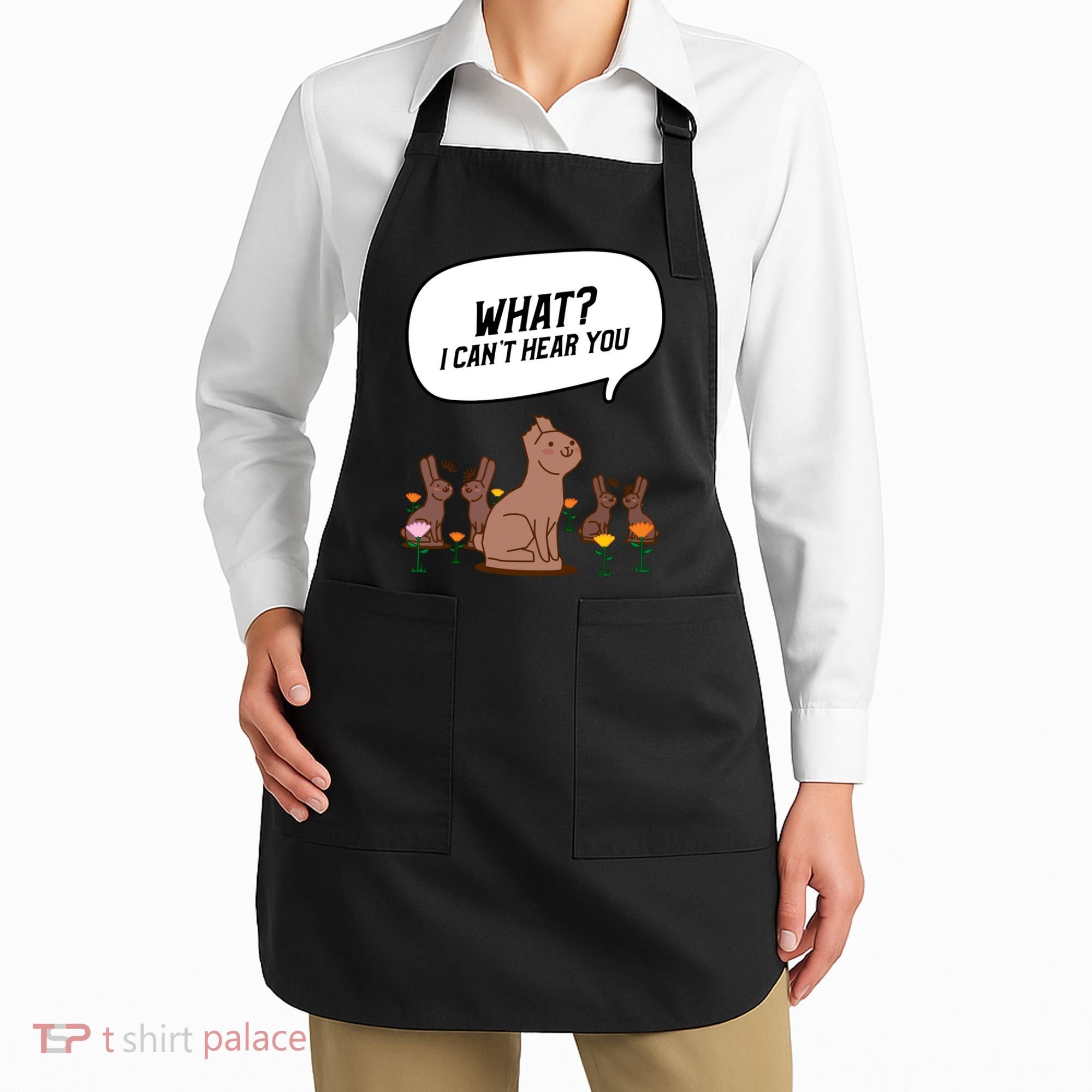 Easter Chocolate Bunny Rabbit Funny I Cant Hear You Apron