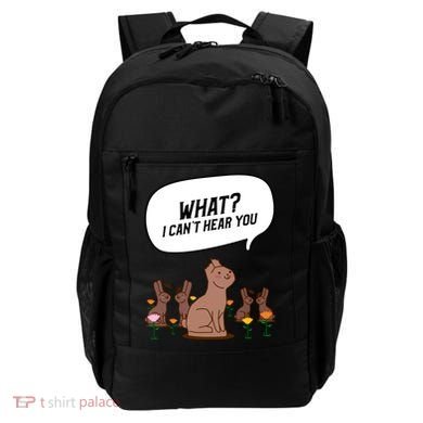 Easter Chocolate Bunny Rabbit Funny I Cant Hear You Backpack