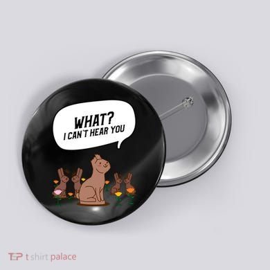 Easter Chocolate Bunny Rabbit Funny I Cant Hear You Button