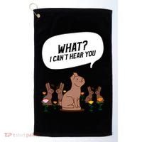Easter Chocolate Bunny Rabbit Funny I Cant Hear You Golf Towel thumb 0