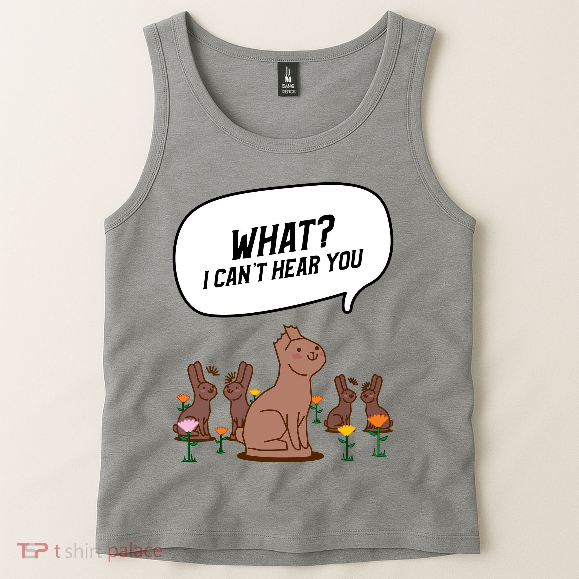 Easter Chocolate Bunny Rabbit Funny I Cant Hear You Tank Top