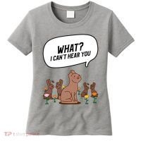 Easter Chocolate Bunny Rabbit Funny I Cant Hear You Women's T-Shirt thumb 0