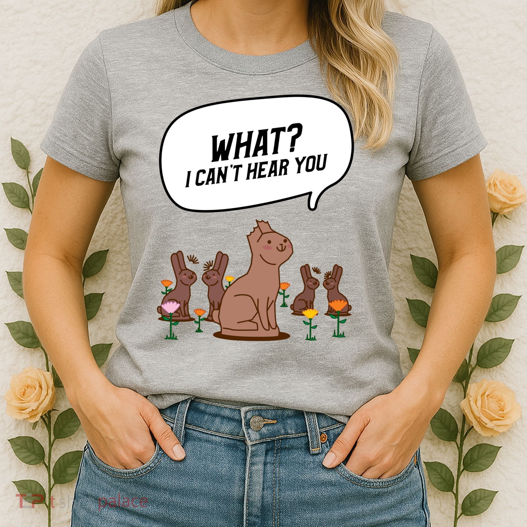 Easter Chocolate Bunny Rabbit Funny I Cant Hear You Women's T-Shirt