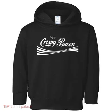 Enjoy Crispy Bacon Toddler Hoodie