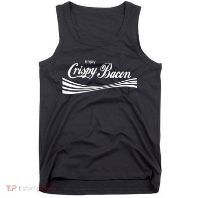 Enjoy Crispy Bacon Tank Top