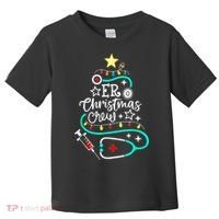 ER Christmas Crew Emergency Room Nurse ER Techs Secretary Toddler T-Shirt thumb 0