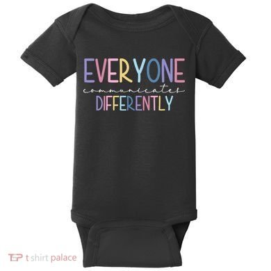 Everyone Communicates Differently Colorful Baby Bodysuit