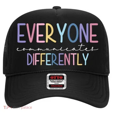 Everyone Communicates Differently Colorful Hat
