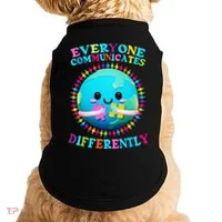 Everyone Communicated Differently Autism Awareness Acceptance Doggie Tank thumb 0