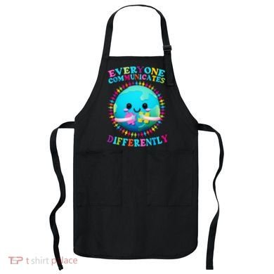 Everyone Communicated Differently Autism Awareness Acceptance Apron