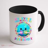 Everyone Communicated Differently Autism Awareness Acceptance Coffee Mug thumb 1