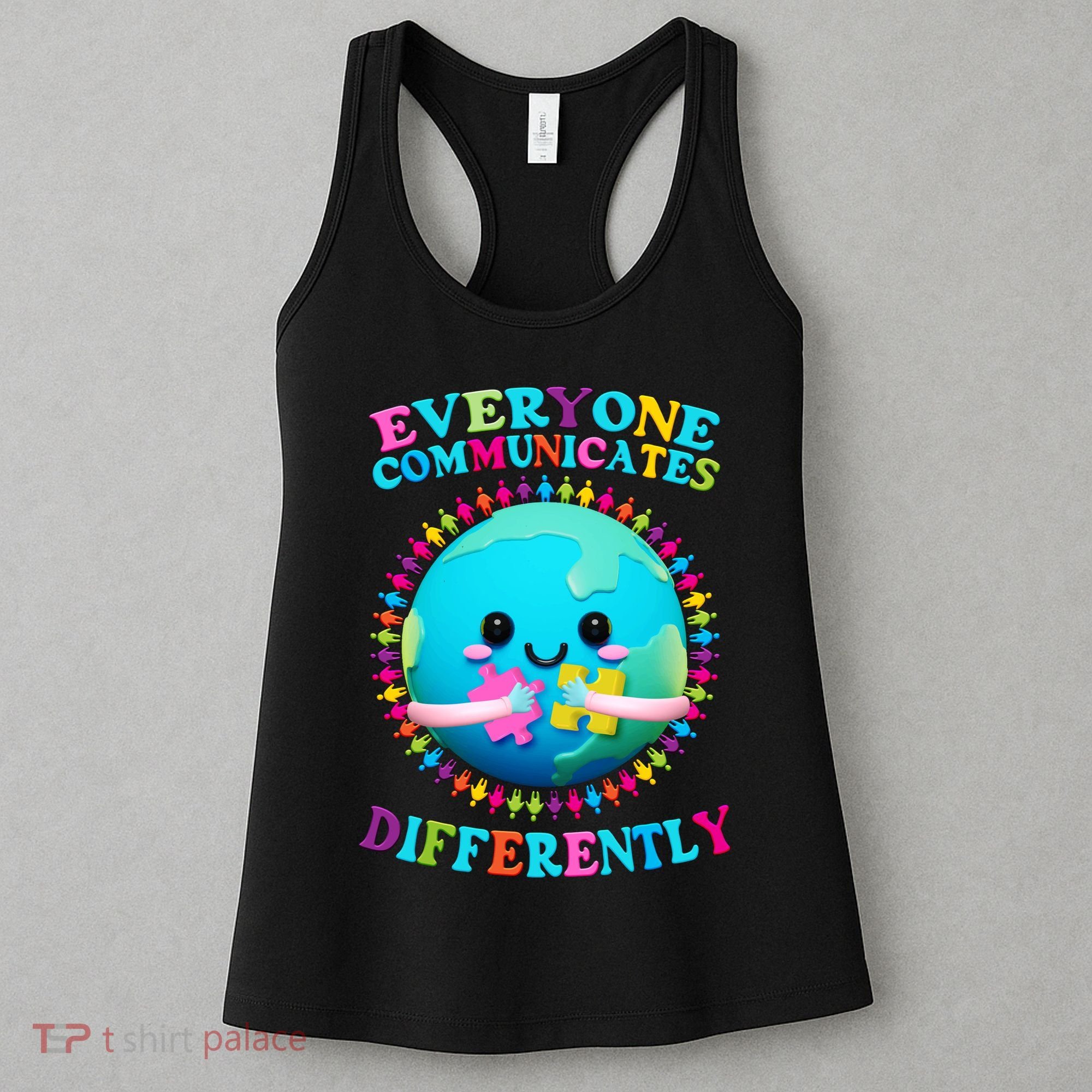 Everyone Communicated Differently Autism Awareness Acceptance Women's Tank Top