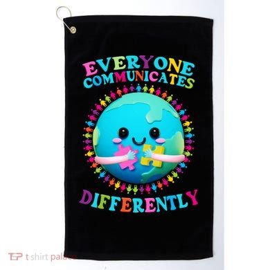 Everyone Communicated Differently Autism Awareness Acceptance Golf Towel