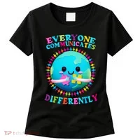 Everyone Communicated Differently Autism Awareness Acceptance Women's T-Shirt thumb 0