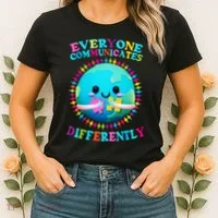 Everyone Communicated Differently Autism Awareness Acceptance Women's T-Shirt thumb 2