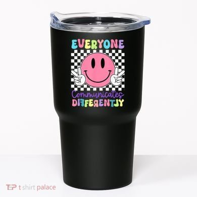Everyone Communicates Differently Autism Awareness Teacher Tumbler