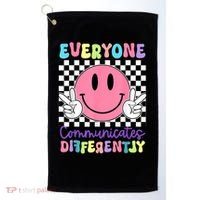 Everyone Communicates Differently Autism Awareness Teacher Golf Towel thumb 0