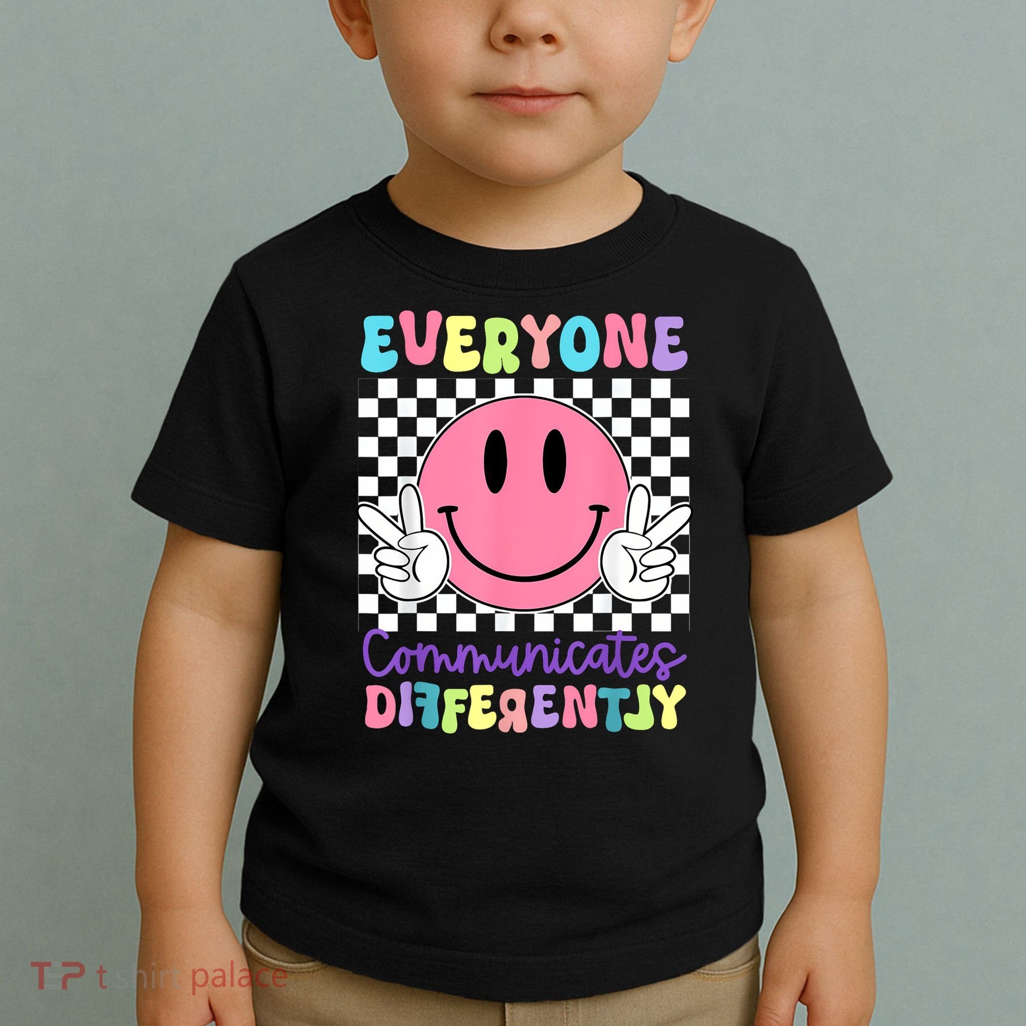 Everyone Communicates Differently Autism Awareness Teacher Toddler T-Shirt
