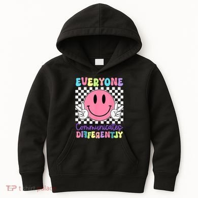 Everyone Communicates Differently Autism Awareness Teacher Kids Hoodie