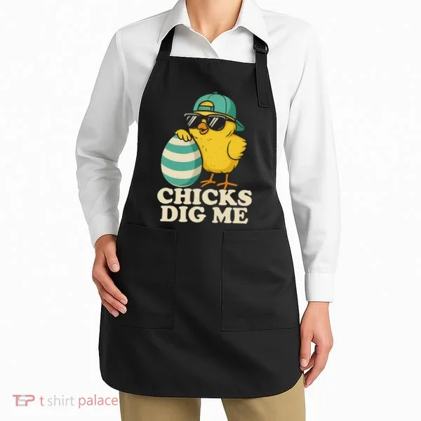 Easter Chicks Dig Me Cute Egg Hunt Gift Apron