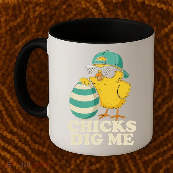 Easter Chicks Dig Me Cute Egg Hunt Gift Coffee Mug