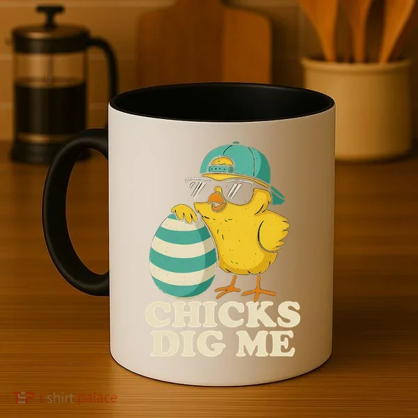 Easter Chicks Dig Me Cute Egg Hunt Gift Coffee Mug