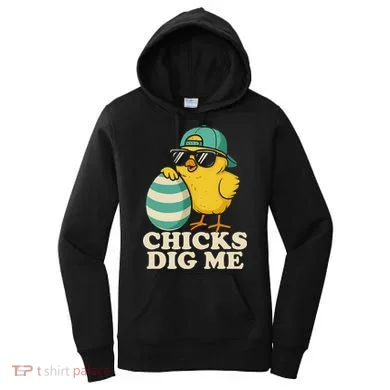 Easter Chicks Dig Me Cute Egg Hunt Gift Women's Hoodie