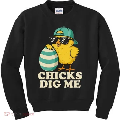 Easter Chicks Dig Me Cute Egg Hunt Gift Kids Sweatshirt