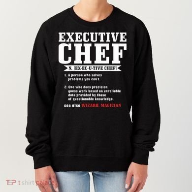 Executive Chef Definition Funny Chef Cook Cooking Women's Sweatshirt
