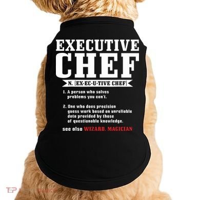 Executive Chef Definition Funny Chef Cook Cooking Doggie Tank